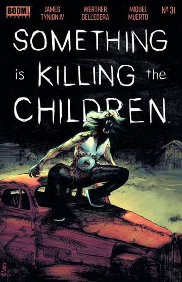 Something is Killing the Children #31