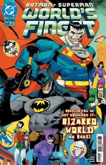 Batman ⁄ Supermanː Melhores do Mundo #41