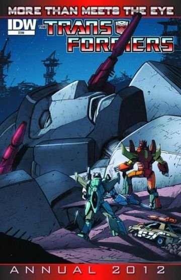 Transformersː Mais do que os Olhos Podem Ver Anual 2012 #1