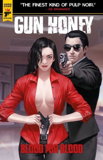 Gun Honey: Sangue Por Sangue