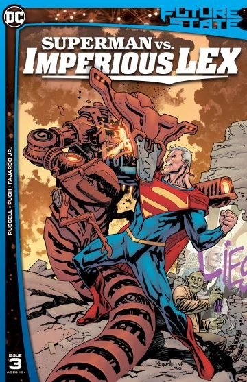 Estágio Futuroː Superman vs Imperioso Lex #3