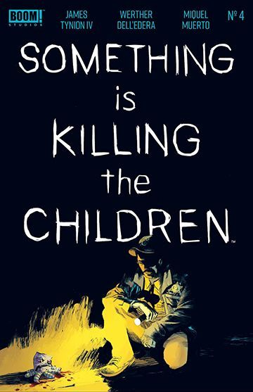 Something is Killing the Children #4